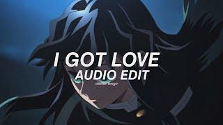 i got love _ Miyagi & Эндшпиль feat. Рем Дигга _⦅edit audio ⦆