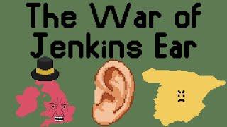 When an Ear Started a War, The War of Jenkins Ear - 8bit History