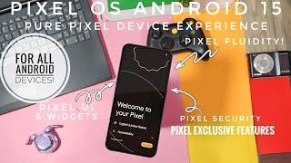 Pixel experience with android 15 custom rom Pixel OS