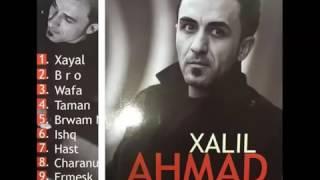 Ahmad Xalil - Hast