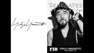 Yohji Yamamoto - Renegades of Fashion