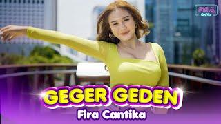 FIRA CANTIKA - GEGER GEDEN (OFFICAL MUSIC VIDEO)