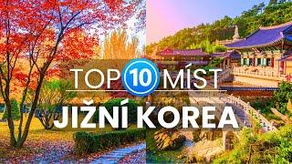 Top 10 úžasných míst v Jižní Koreji | Cestování a dovolená v Jižní Koreji