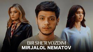 Mirjalol Nematov - Bir sher yozdim (Official Music Video)