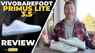 VIVOBAREFOOT PRIMUS LITE 3.5 REVIEW | Notable Upgrade or Nah?