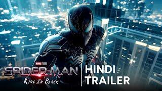 Spider-Man 4: King In Black - Official Hindi Trailer