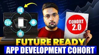 Become Future Ready App Developer - New Cohort 2.0 