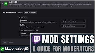 A Moderator's Guide to Mod settings | Moderating101