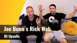 DJ Joe Bunn X DJ Rick Web / Making Money in your DJ Business with Upsells