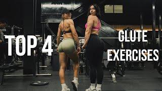 Top 4 Glute Exercises w/ Evana Christopher & Gracie Hart