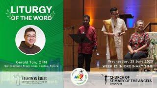 Liturgy of the Word - By Our Fruits - Friar Gerald Tan - 25 June 2025
