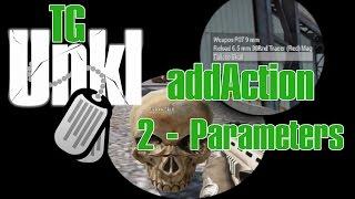 ArmA 3 Editing - addAction 2 - Parameters