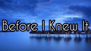 Mason Ramsey- Before I Knew It (Lyrics)