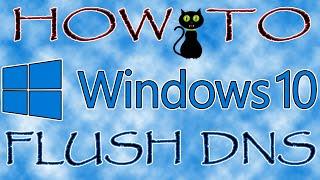 HOW TO: Flush DNS on Windows 10!