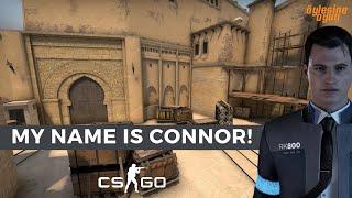 MY NAME IS CONNOR! - CS:GO | öylesine oyun