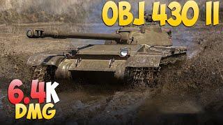 Obj 430 II - 4 Kills 6.4K DMG - Good game! - World Of Tanks