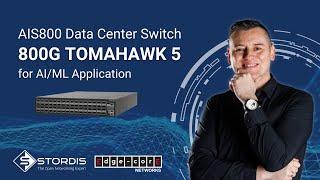 800G Data Center Switch for AI/ML Application AIS800 (DCS560) |  CloudFest 2024 | STORDIS