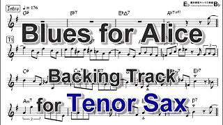Blues for Alice - Backing Track with Sheet Music for Tenor Sax