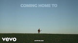 Austin Williams - Coming Home To (Official Audio)