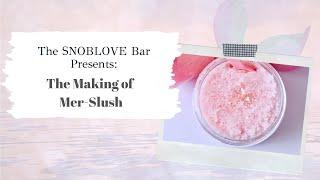 The Making of Mer-Slush Sea Salt Scrub (Recipe Below)