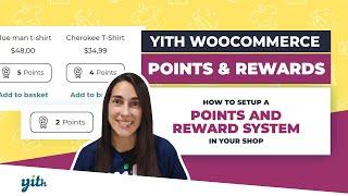 How to set up a points and rewards system in your shop - YITH WooCommerce Points & Rewards