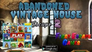 Abandoned Vintage House Escape 2 Walkthrough - FirstEscapeGames