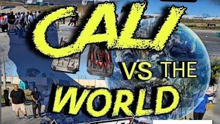 CALI VS THE WORLD VOL 5