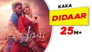 KAKA | Didaar | Latest Punjabi Song 2022 | New Punjabi Song 2022 | New KaKa Song | Punjabi Love Song