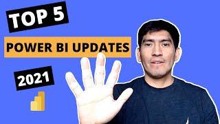 TOP 5 Power BI UPDATES that You SHOULD Know [2021 Updates]