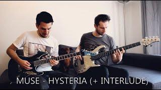 MUSE - Interlude / Hysteria [GUITAR &  BASS COVER]