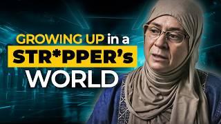 Growing Up in a Str*pper's World /American Woman's Shocking Convert To Islam