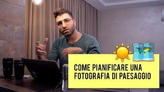 Pianificare una Fotografia di Paesaggio  (PhotoPills + 500px + Maps)