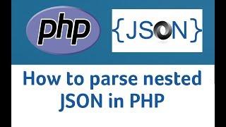 how to parse nested JSON in PHP