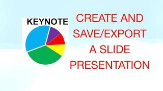 KEYNOTE - HOW TO CREATE AND SAVE A PRESENTATION #keynote #transitions