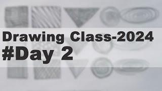 Drawing Class - 2024 | Day 2 | Drawing Basics for Beginners | Drawing Series #Drawing #beginners