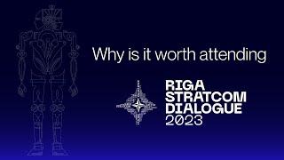 Why is it worth attending Riga StratCom Dialogue 2023?