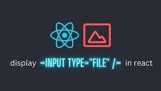 How to display image files selected from input in react?