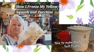 How I Freeze my Yellow Squash and Zucchini/ Old Fashion Salt Pickles