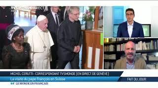 La messe du Pape en Suisse : récit de Michel Cerutti