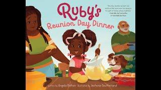 Ruby's Reunion Day Dinner Read Aloud by Ms. Yes