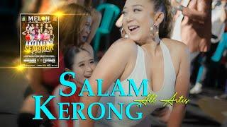 SALAM KERONG ALL ARTIST MELON MUSIC LIVE WATUKEBO - WONGSOREJO