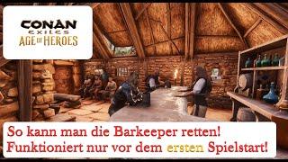 Conan Exiles - Age of Heroes Kapitel 1 - Barkeeper retten vor dem ersten Spielstart!