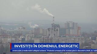 INVESTIȚII ÎN DOMENIUL ENERGETIC