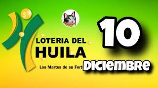 Resultado LOTERIA DEL HUILA Martes 10 de Diciembre de 2024