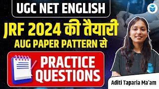 UGC NET English 2024 | UGC NET Paper 2 English Practice Questions PYQs | Aditi Taparia JRFAdda