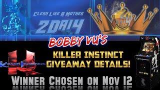 Killer Instinct Giveaway Details Sponsored by 2Dai4 BobbyVu!