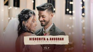 A love to Remember - Nishchita & Anugrah Wedding | The 9 Productions