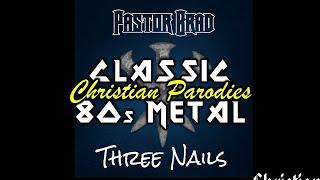 Christian Parodies of 10 Classic Hard Rock Hits! (Full Album) Pastor Brad