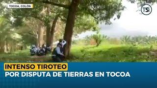 Intenso tiroteo por disputa de tierras en Tocoa, Colón