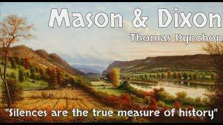 Thomas Pynchon - Mason & Dixon | Analysis and Review